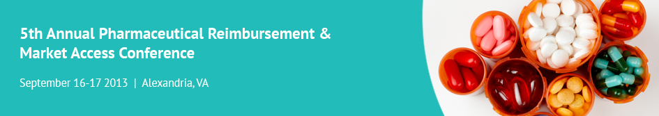 5th Annual Pharmaceutical Reimbursement and Market Access Conference