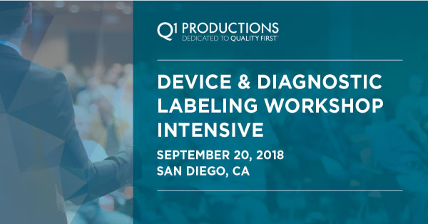 Medical Device and Diagnostic Labeling Workshop Intensive