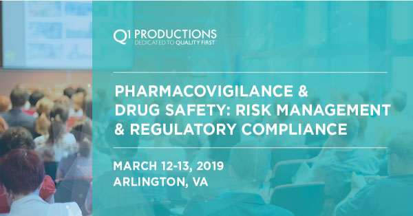 Pharmacovigilance & Drug Safety: Risk Management & Regulatory Compliance Conference