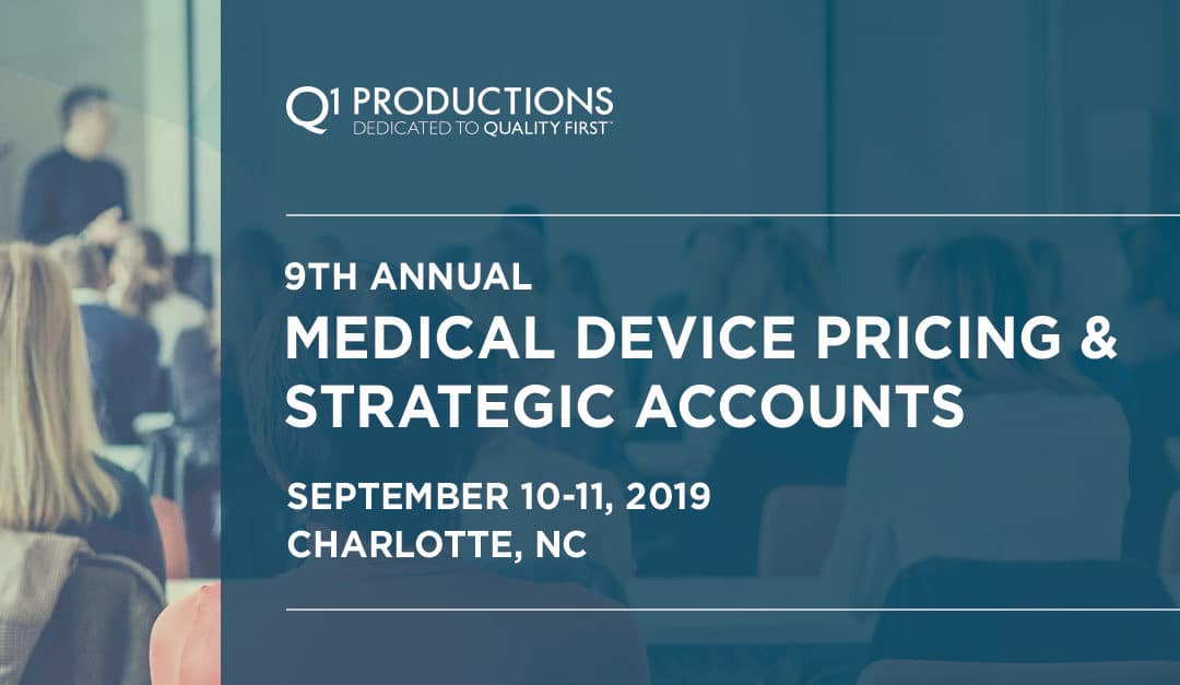 9th Annual Medical Device Strategic Pricing and Accounts Conference
