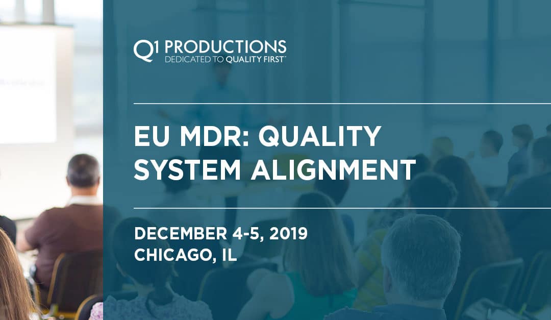 EU MDR: Quality System Alignment Conference: Chicago