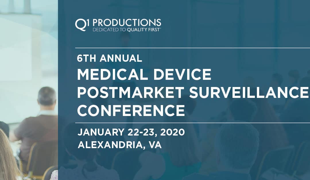 6th Annual Medical Device Postmarket: Surveillance & Clinical Follow-up Conference