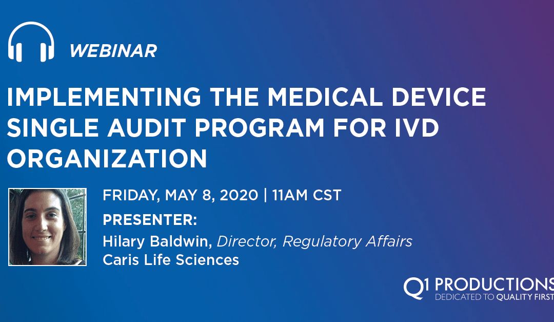 Implementing the Medical Device Single Audit Program for IVD Organization