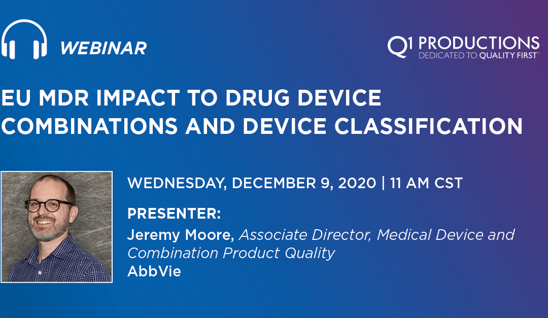 EU MDR IMPACT TO DRUG DEVICE COMBINATIONS AND DEVICE CLASSIFICATION