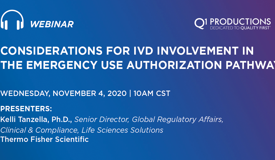 Considerations for IVD Involvement in the Emergency Use Authorization Pathway