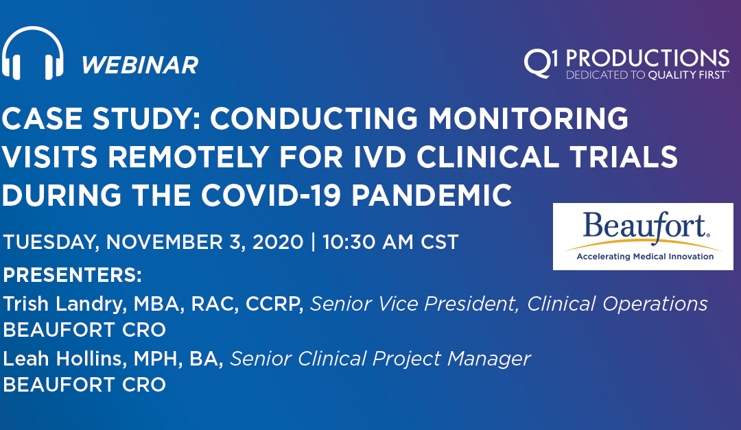Case Study: Conducting Monitoring Visits Remotely for IVD Clinical Trials During the COVID-19 Pandemic