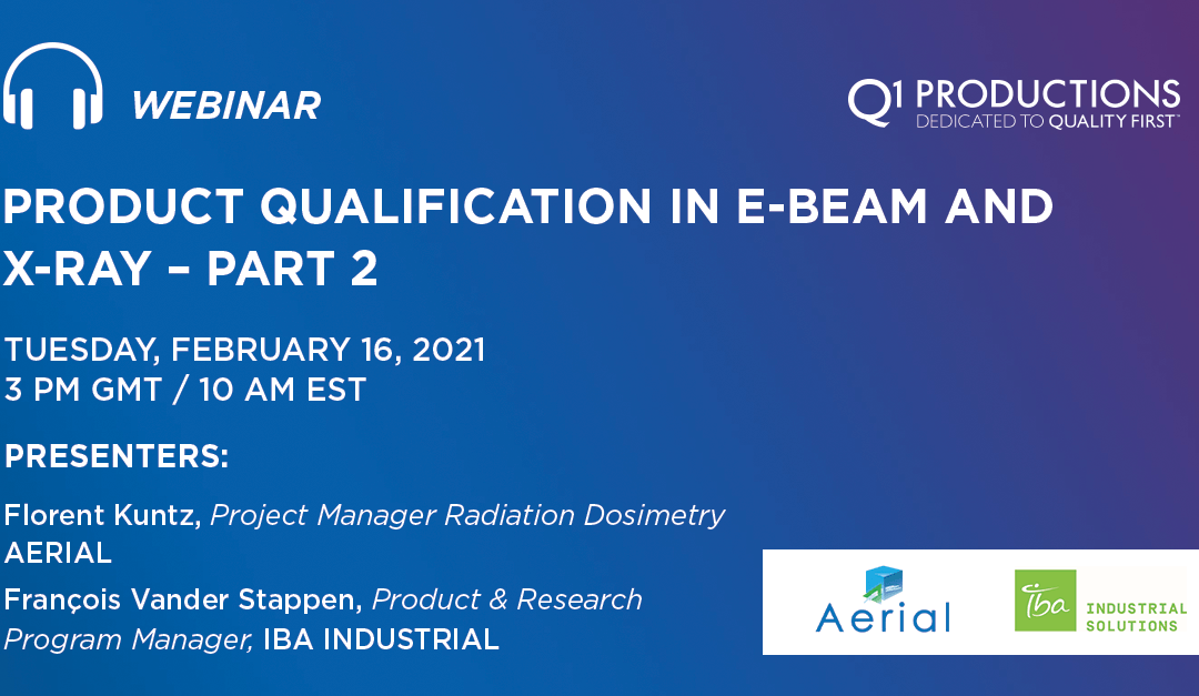 Product Qualification in E-beam and X-ray – Part 2