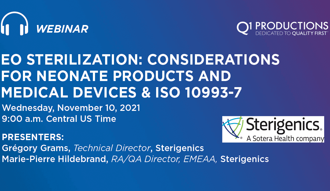 EO Sterilization: Considerations for Neonate Products and Medical Devices & ISO 10993-7