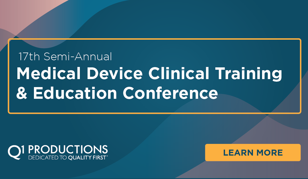 Semi-Annual Medical Device Clinical Training & Education Conference