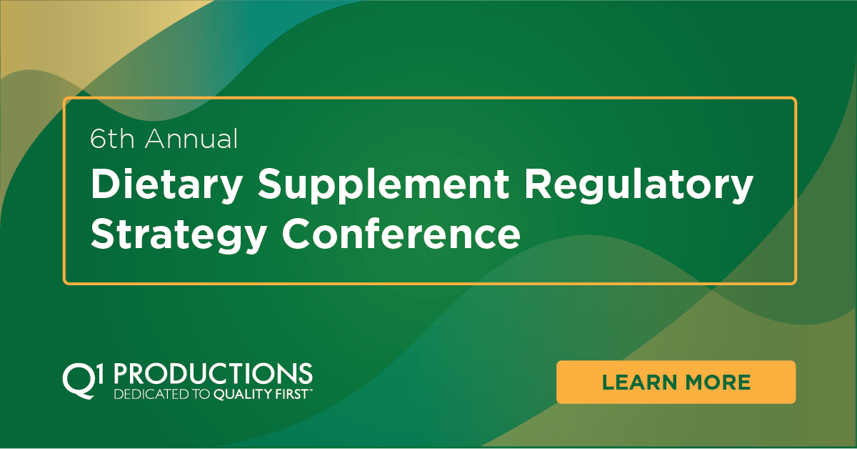 6th Annual Dietary Supplement Regulatory Strategy Conference Q1