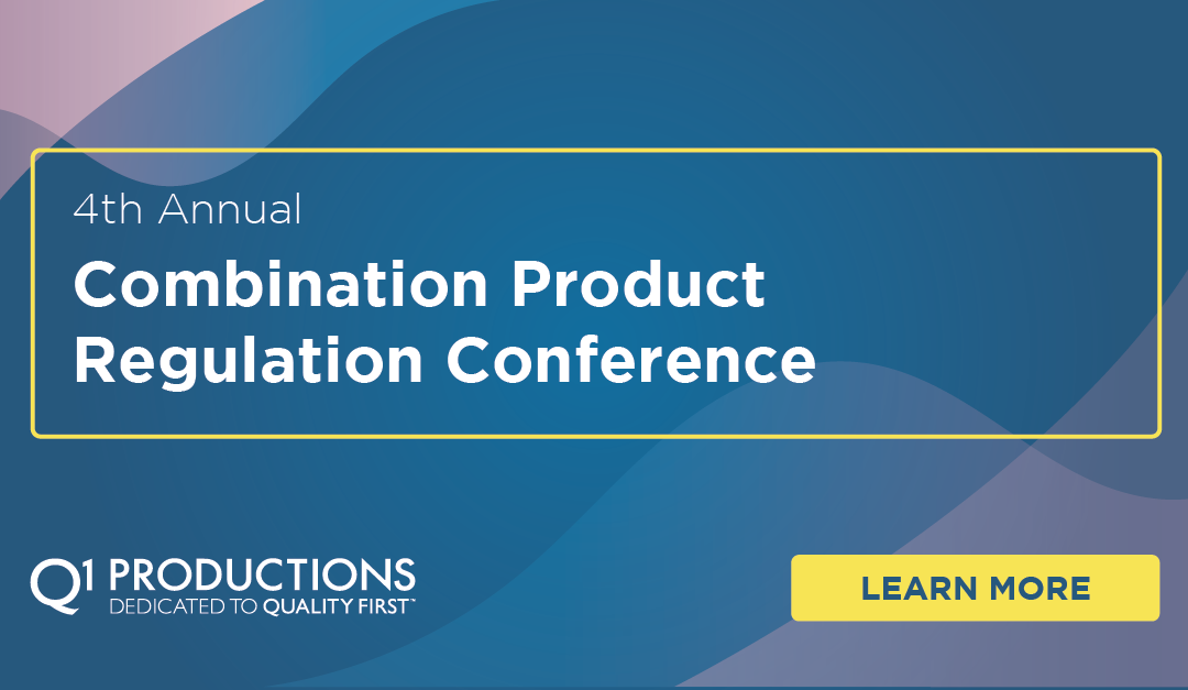 4th Annual Combination Product Regulation Conference