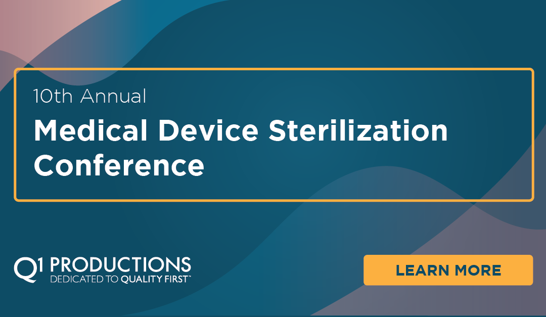 10th Annual Medical Device Sterilization Conference