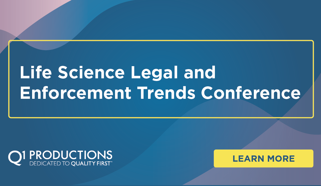 Life Science Legal and Enforcement Trends Conference