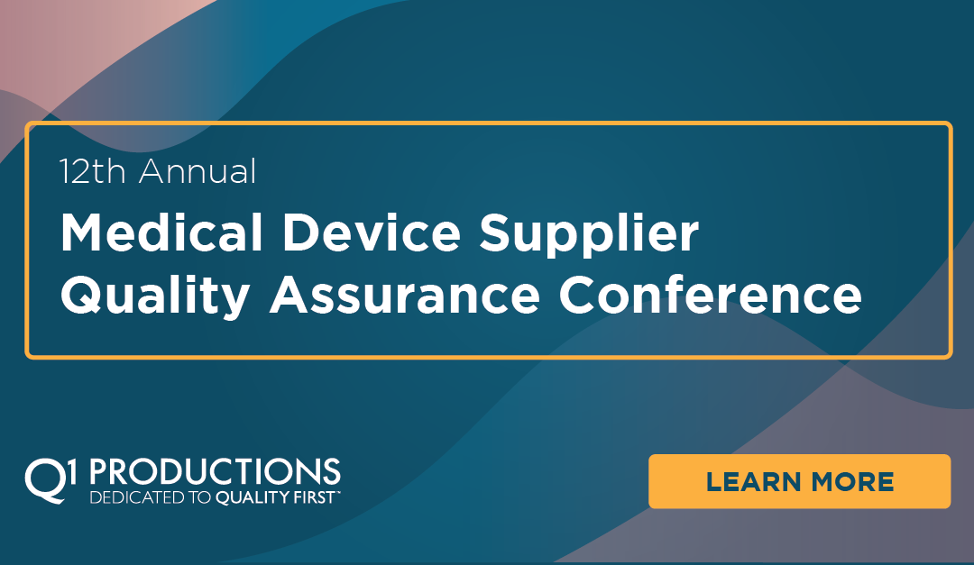 12th Annual Medical Device Supplier Quality Assurance Conference