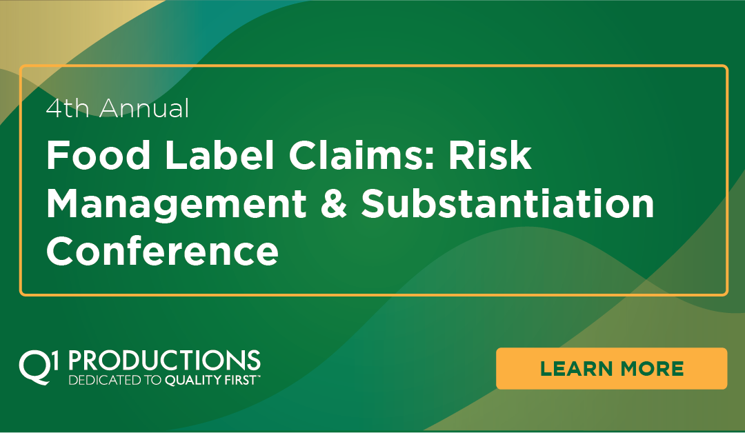 4th Annual Food Label Claims: Risk Management & Substantiation Conference