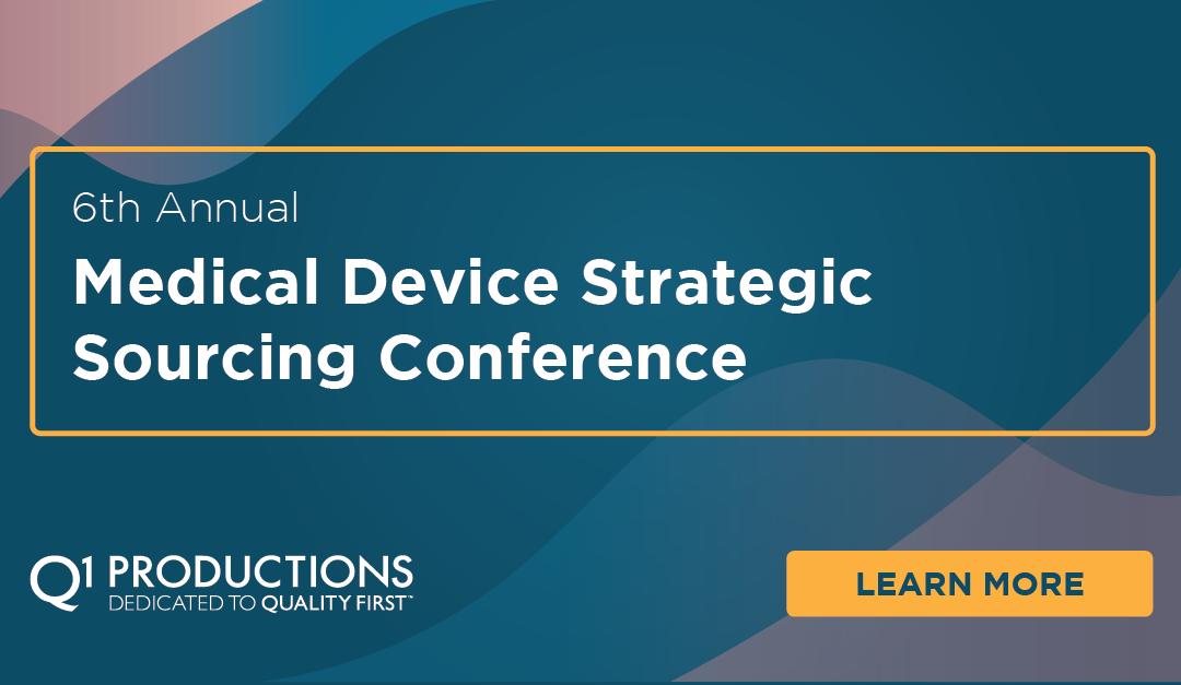 6th Annual Medical Device Strategic Sourcing Conference