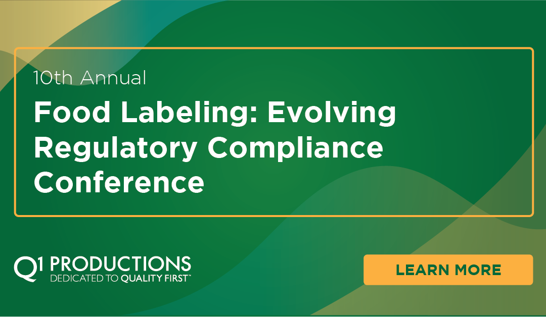 Food Labeling: Evolving Regulatory Compliance Professional Training Course