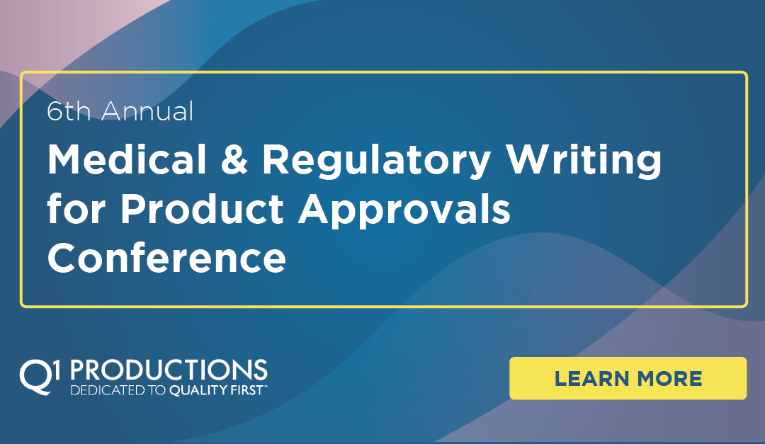 6th Annual Regulatory Writing for Product Approvals Conference