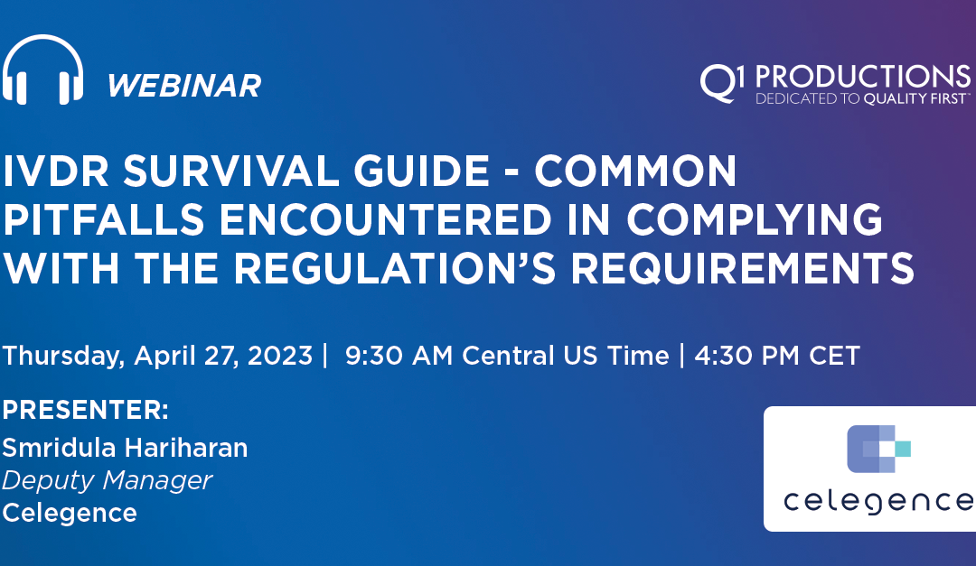 IVDR SURVIVAL GUIDE – COMMON PITFALLS ENCOUNTERED IN COMPLYING WITH THE REGULATION’S REQUIREMENTS 