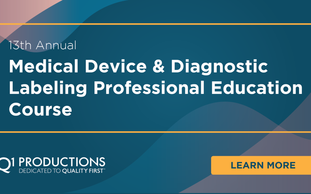 13th Annual Medical Device and Diagnostic Labeling Professional Training Course