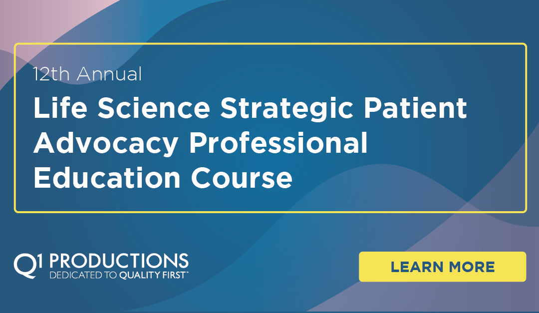 12th Annual Life Science Strategic Patient Advocacy Professional Engagement Course
