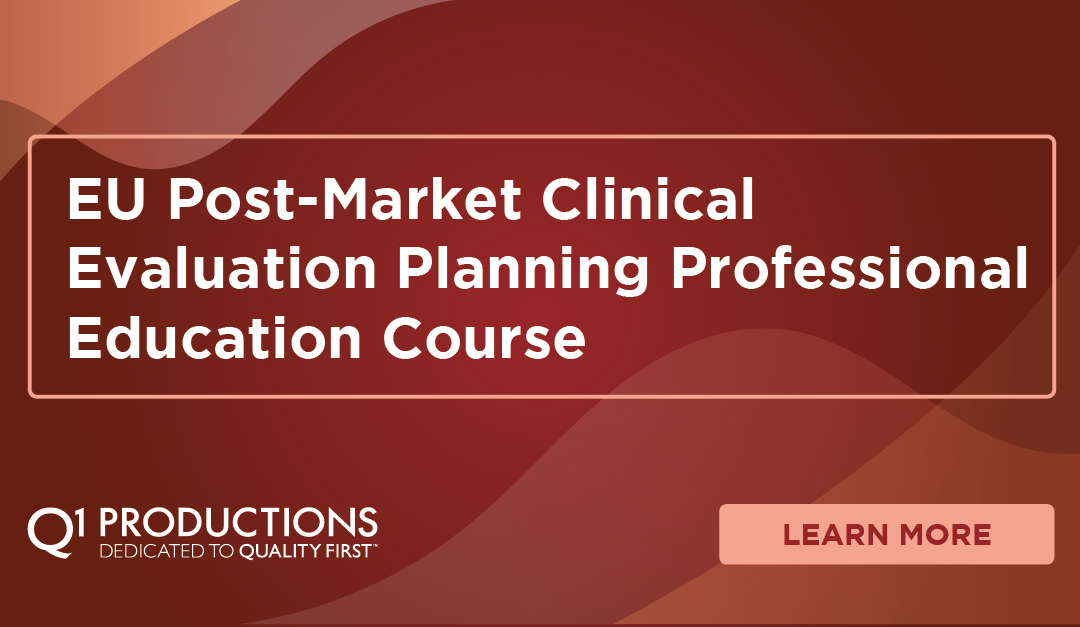 EU Post-Market Clinical Evaluation Planning Professional Education Course