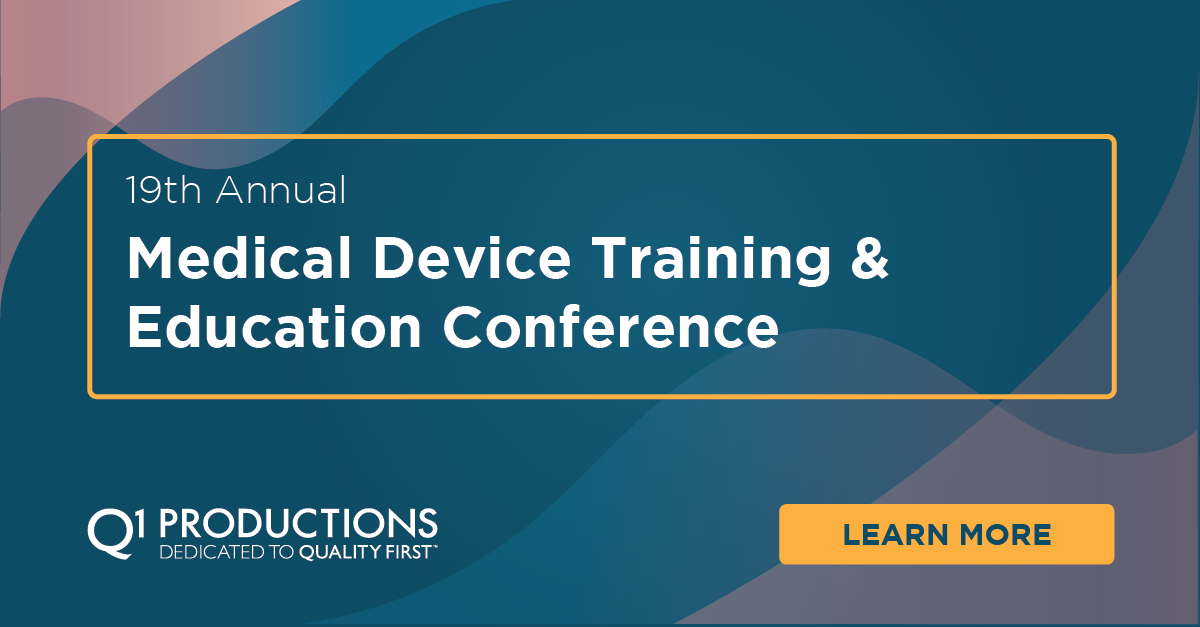 SemiAnnual Medical Device Training & Education Conference Q1 Productions