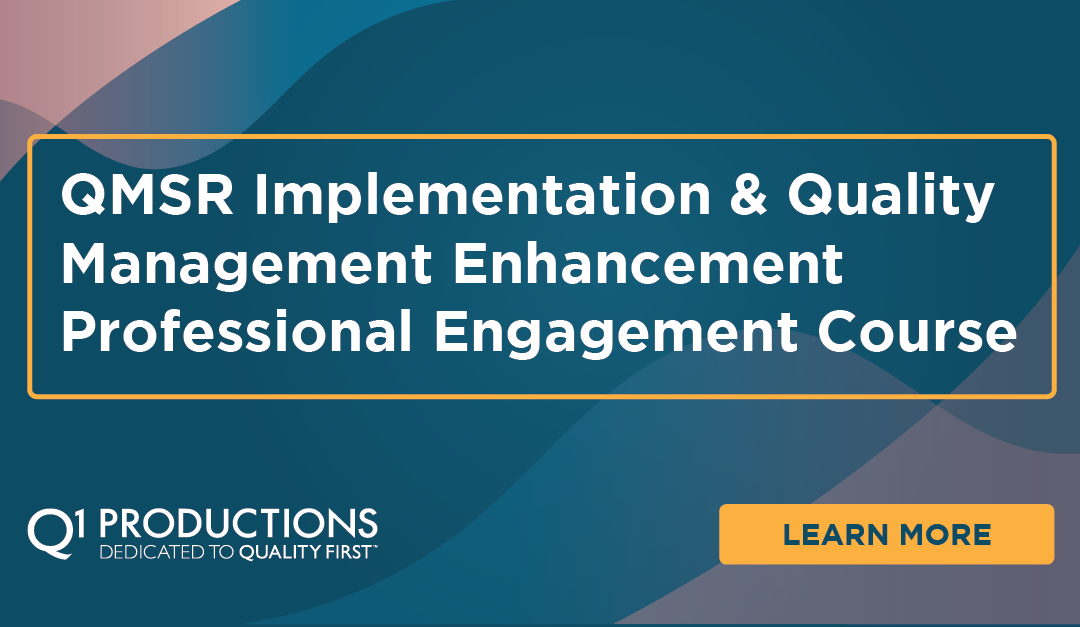 QMSR Implementation & Quality Management Enhancement