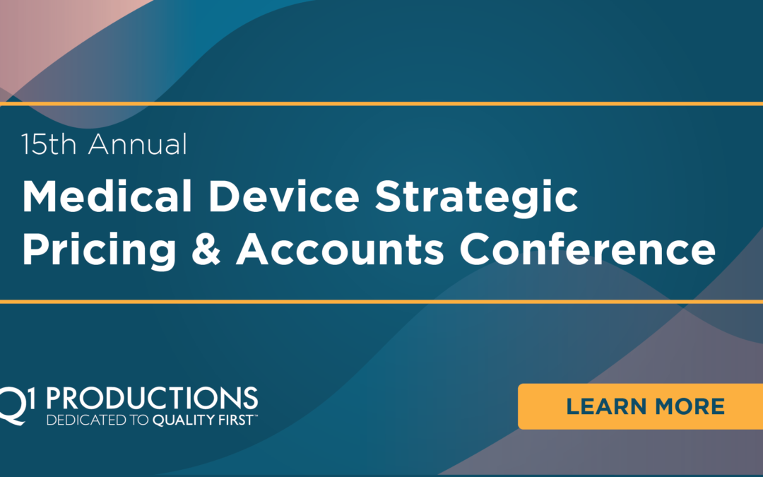 15th Annual Medical Device Strategic Pricing & Accounts Conference
